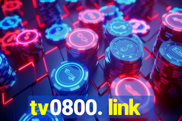 tv0800. link